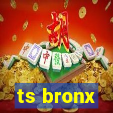 ts bronx